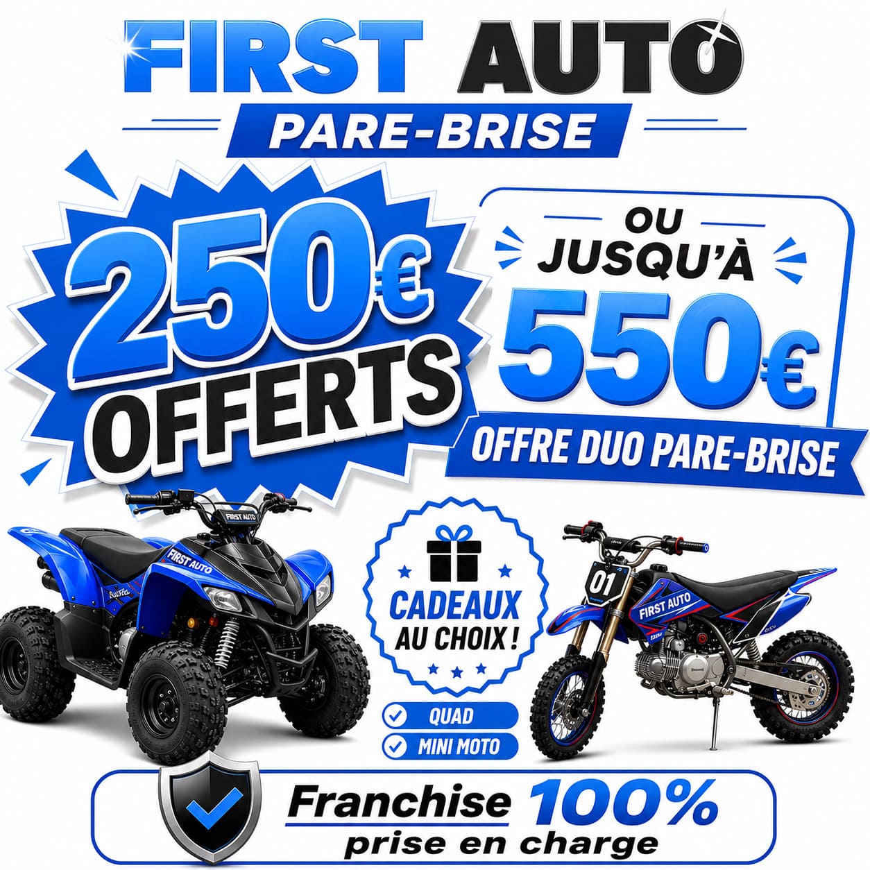 Offre First Auto Pare-brise : jusqu'à 550€ ou un quad/moto offert
